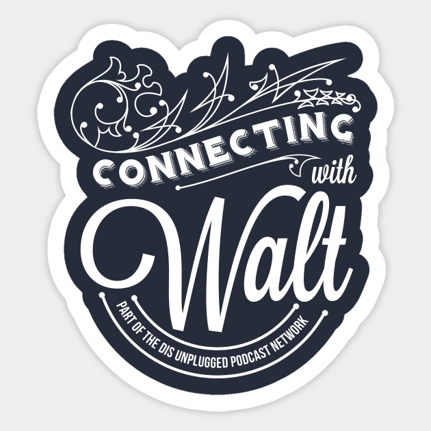 Connecting With Walt Sticker by TheDIS